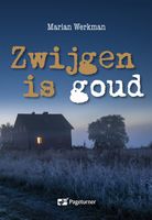 Zwijgen is goud - Marian Werkman - ebook