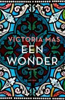 Een wonder - Victoria Mas - ebook - thumbnail