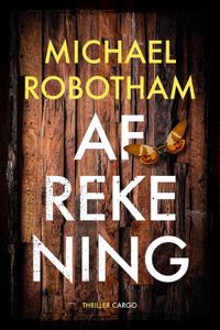 De afrekening - Michael Robotham - ebook