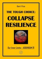 The Tough Choice: Collapse Resilience (Our Inner Limits) (English Edition)