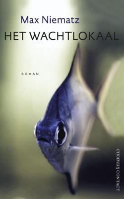 Het wachtlokaal - Max Niematz - eBook (9789025434120)