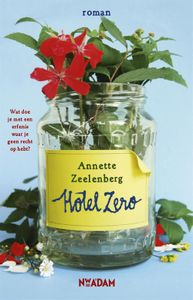 Hotel zero - Annette Zeelenberg - ebook