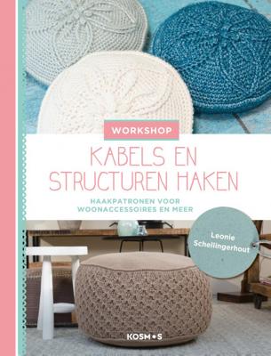 Leonie  Schellingerhout Workshop kabels en structuren haken
