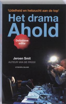 Het drama Ahold - Jeroen Smit - eBook (9789460034848) Het drama Ahold - Jeroen Smit - eBook (9789460034848)
