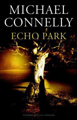 Harry Bosch 12 - Echo Park - Michael Connelly - Paperback (9789022550755)