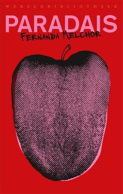 Paradais - Fernanda Melchor - Paperback (9789028451445)