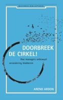 Doorbreek de cirkel - Arend Ardon - eBook (9789047004165)