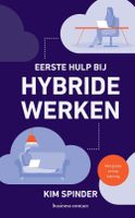 Eerste hulp bij hybride werken - Kim Spinder - ebook - thumbnail