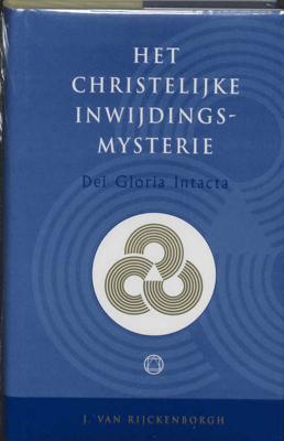 Dei Gloria Intacta - J. van Rijckenborgh - Hardcover (9789067323178) Dei Gloria Intacta - J. van Rijckenborgh - Hardcover (9789067323178)