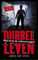 Dubbel leven - Axel de Vos - Paperback (9789026337178)