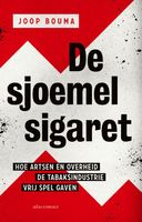 De sjoemelsigaret - Joop Bouma - ebook