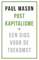 Postkapitalisme - Paul Mason - eBook (9789023494416)