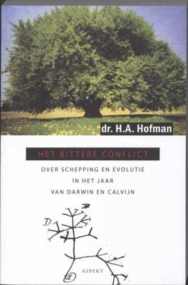 Het bittere conflict - H.A. Hofman - Paperback (9789059118553)
