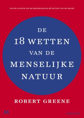 De 18 wetten van de menselijke natuur - Robert Greene - ebook