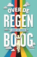 Over de regenboog - Geert De Vriese - ebook