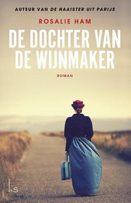 De dochter van de wijnmaker - Rosalie Ham - ebook