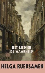 Het lied en de waarheid - Helga Ruebsamen - ebook