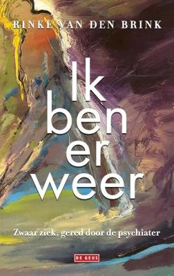 Ik ben er weer - Rinke van den Brink - Paperback (9789044543087)