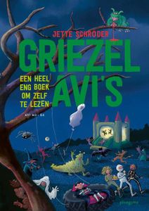 Griezel AVI's - Jette Schroder - ebook