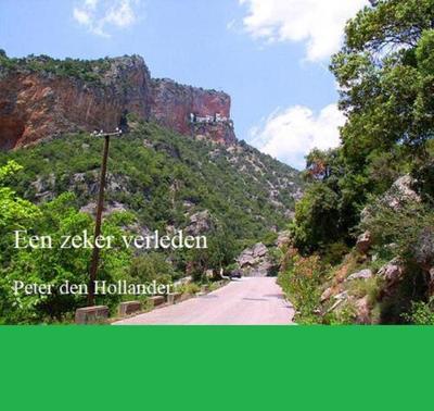 Een zeker verleden - Peter den Hollander - eBook (9789083127859) Een zeker verleden - Peter den Hollander - eBook (9789083127859)