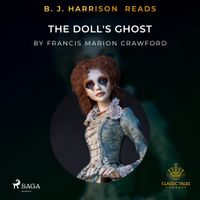 B.J. Harrison Reads The Doll's Ghost - thumbnail