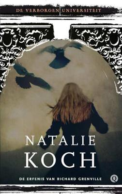 De verborgen universiteit 1 - De erfenis van Richard Grenville - Natalie Koch - Paperback (9789021442952) De verborgen universiteit 1 - De erfenis van Richard Grenville - Natalie Koch - Paperback (9789021442952)