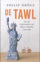 De Tawl: Hoe de Nederlandse taal (bijna) Amerika veroverde