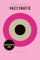 Simon  Rozendaal Elementaire Deeltjes 2   Vaccinatie