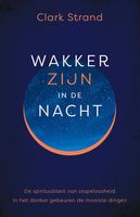 Wakker zijn in de nacht - Clark Strand - ebook