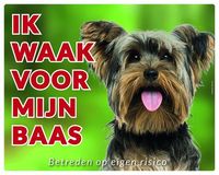 Yorkshire Terrier Waakbord - Ik waak voor mijn baas