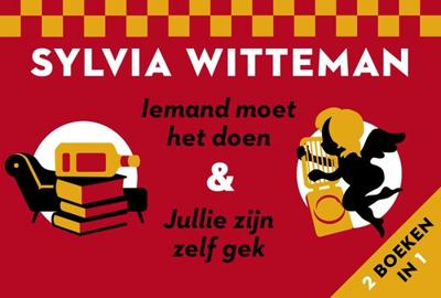 Iemand moet het doen & Jullie zijn zelf gek - Sylvia Witteman - Dwarsligger (9789049807863) Iemand moet het doen & Jullie zijn zelf gek - Sylvia Witteman - Dwarsligger (9789049807863)