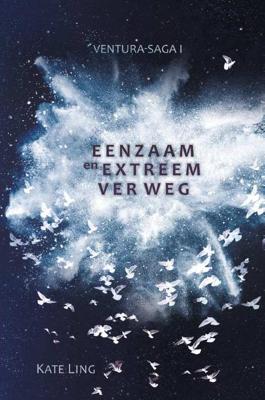 Ventura-saga I: Eenzaam en extreem ver weg - Kate Ling - Paperback (9789048845798)