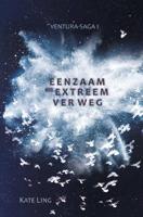 Ventura-saga I: Eenzaam en extreem ver weg - Kate Ling - Paperback (9789048845798)