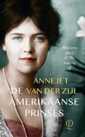 Annejet van der Zijl De Amerikaanse prinses