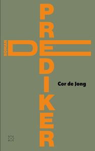 De prediker - Cor de Jong - ebook