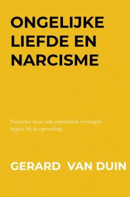 Ongelijke liefde en narcisme - Gerard van Duin - Paperback (9789403622781)