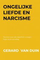 Ongelijke liefde en narcisme - Gerard van Duin - Paperback (9789403622781)