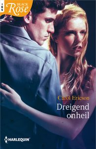 Dreigend onheil - Carol Ericson - ebook