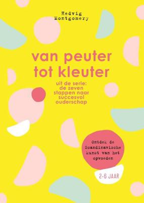Van peuter tot kleuter - Hedvig Montgomery - Hardcover (9789400510876)
