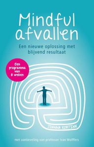 Mindful afvallen - Joanna Kortink - ebook