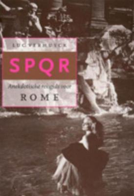 SPQR - Luc Verhuyck - eBook (9789025365455) SPQR - Luc Verhuyck - eBook (9789025365455)