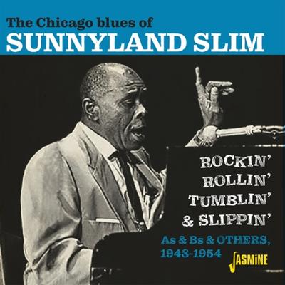 The Chicago Blues Of Sunnyland Slim. Rockin', Roll - CD (0604988318821)
