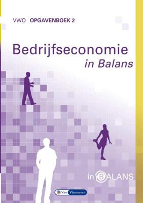 Bedrijfseconomie in Balans - Sarina van Vlimmeren, Tom van Vlimmeren - Paperback (9789462871915)