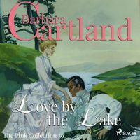 Love by the Lake (Barbara Cartland's Pink Collection 39) - thumbnail