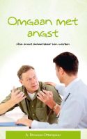 Omgaan met angst - A. Brouwer-Otterspeer - ebook