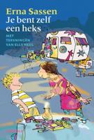 Je bent zelf een heks - Erna Sassen - eBook (9789025854195)