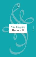 Het huis M. - Atte Jongstra - ebook