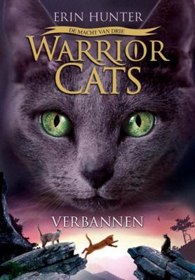 Erin Hunter Warrior Cats De macht van drie 3 Verbannen Erin Hunter Warrior Cats De macht van drie 3 Verbannen