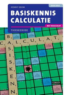 Basiskennis Calculatie met resultaat - H.M.M. Krom - Paperback (9789463171571)