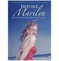 Before Marilyn: The Blue Book Modelling Years Marilyn Monroe Softcover Boek - Astrid Franse en Michelle Morgan - thumbnail